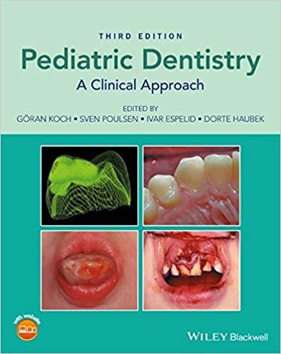 Pediatric Dentistry A Clinical Approach, 3rd Edition
