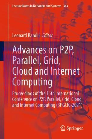 Advances on P2P, Parallel, Grid, Cloud and Internet Computing