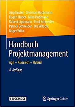 (PDF)Handbuch Projektmanagement Agil – Klassisch – Hybrid (German Edition) 4th Edition