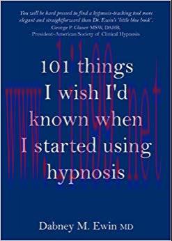 (PDF)101 things I wish I’d known when I started using hypnosis 1st Edition