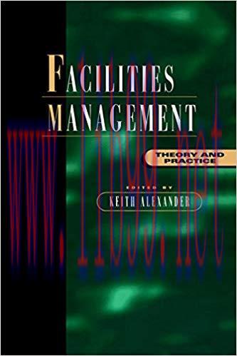 (PDF)Facilities Management: Theory and Practice 1st Edition