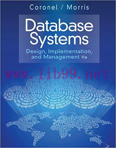 Solution Manual for Database Systems: Design, Implementation, & Management 11th Edition