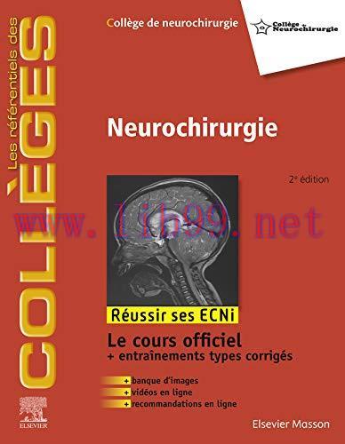 [AME]Neurochirurgie (les référentiels des collèges) (French Edition) (Original PDF From_ Publis...