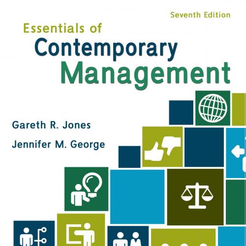 Essentials of Contemporary Management 7th Edition Steven - Wei Zhi