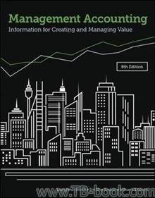 (Original PDF)Management Accounting Information for Creating and Managing Value 8th Australian ...