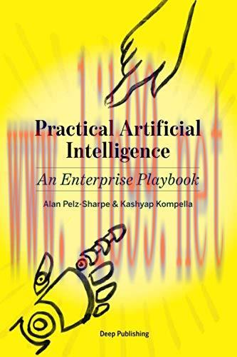 [FOX-Ebook]Practical Artificial Intelligence: An Enterprise Playbook