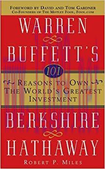 (PDF)101 Reasons to Own the World’s Greatest Investment: Warren Buffett’s Berkshire Hathaway