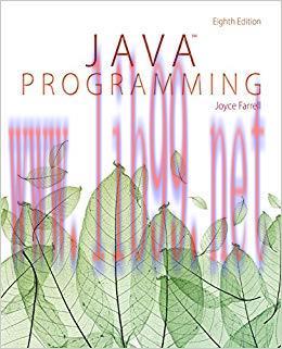 Test Bank for Java Programming 8th Edition by Joyce Farrell