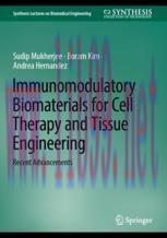 [PDF]Immunomodulatory Biomaterials for Cell Therapy and Tissue Engineering: Recent Advancements
