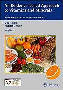 An Evidence-Based Approach to Vitamins and Minerals, 2nd Edition