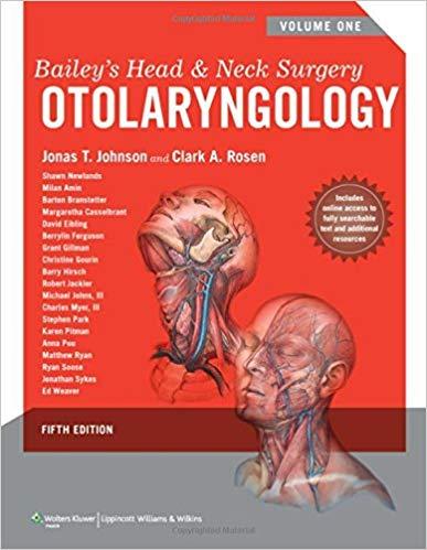 Bailey’s Head and Neck Surgery - Otolaryngology, 2 Volume Set