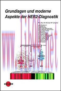 [AME]Grundlagen und moderne Aspekte der HER2-Diagnostik (UNI-MED Science) (German Edition) (Ori...