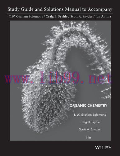 [AME]Student Study Guide and Student Solutions Manual to accompany Organic Chemistry, 11th Edit...