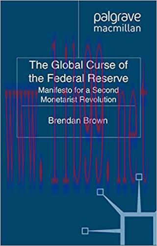 (PDF)The Global Curse of the Federal Reserve: Manifesto for a Second Monetarist Revolution 2011...