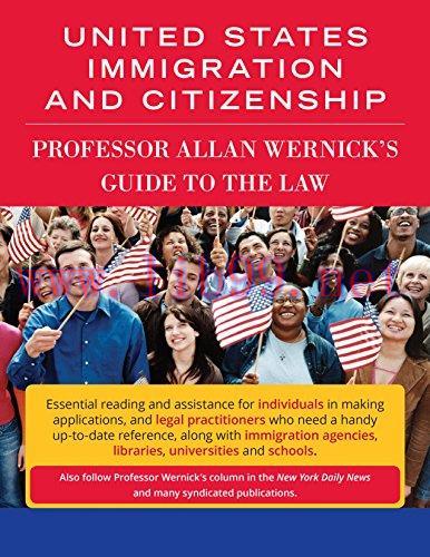 (PDF)United States Immigration And Citizenship: Professor Allan Wernick’s Guide To The Law