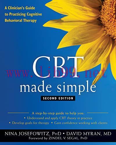 [AME]CBT Made Simple: A Clinician's Guide to Practicing Cognitive Behavioral Therapy, Second Ed...