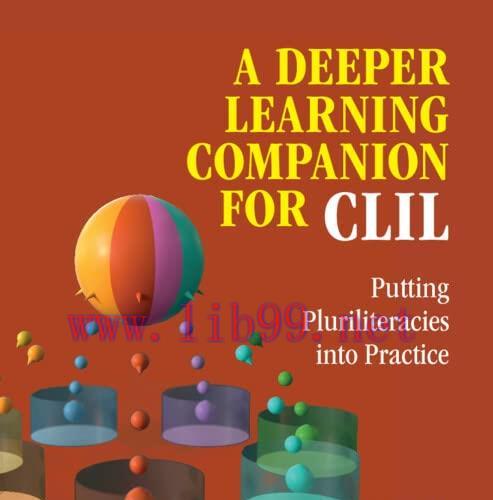 [FOX-Ebook]A Deeper Learning Companion for CLIL: Putting Pluriliteracies into Practice
