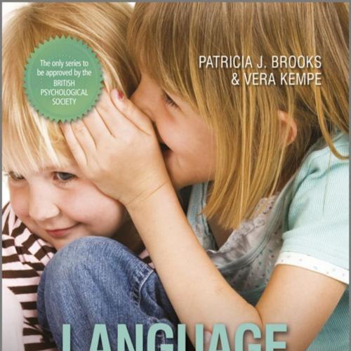 Language Development (BPS Textbooks in Psychology) - Patricia Brooks & Vera Kempe