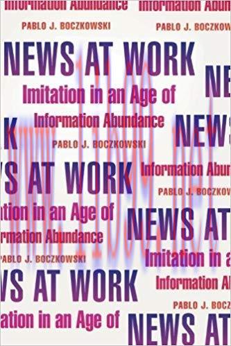 News at Work: Imitation in an Age of Information Abundance