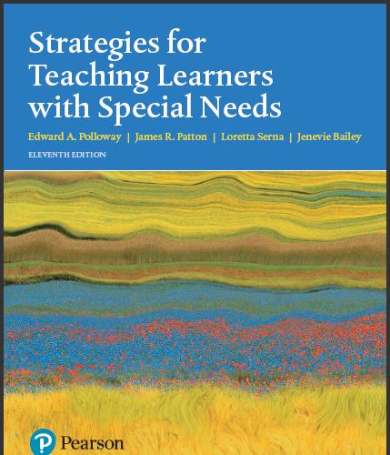 (Test Bank)Strategies for Teaching Learners with Special Needs, 11th Edition.zip