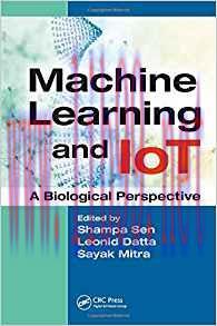 [PDF]Machine Learning and IoT: A Biological Perspective