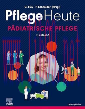 [AME]Pflege Heute - Pädiatrische Pflege (German Edition), 2nd Edition (True PDF from_ Publisher...