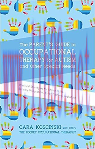 (PDF)The Parent’s Guide to Occupational Therapy for Autism and Other Special Needs: Practical S...
