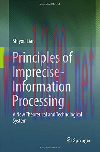 [FOX-Ebook]Principles of Imprecise-Information Processing: A New Theoretical and Technological ...