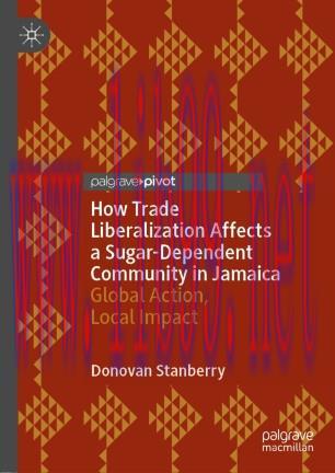 How Trade Liberalization Affects a Sugar Dependent Community in Jamaica