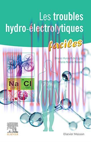[AME]Les troubles hydro-électrolytiques faciles (French Edition) (Original PDF)