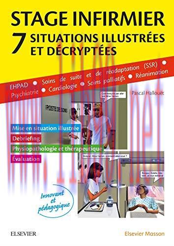 [AME]Stage infirmier : situations illustrées et décryptées: EHPAD – SSR – Psychiatrie – Cardiol...