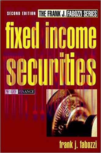 (PDF)Fixed Income Securities (Frank J. Fabozzi Series Book 8) 2nd Edition