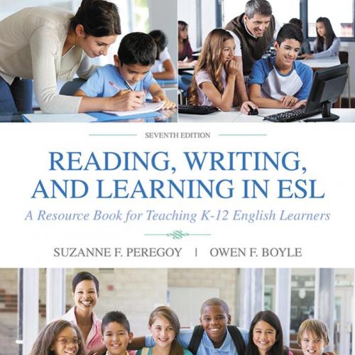 Pearson.Reading.Writing.and.Learning.in.ESL.7th.Edition.0134014545 - Wei Zhi