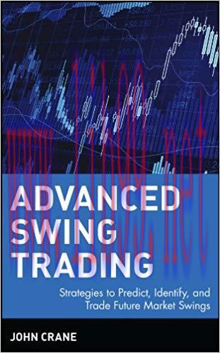 (PDF)Advanced Swing Trading: Strategies to Predict, Identify, and Trade Future Market Swings (W...