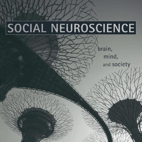 Social Neuroscience Brain Mind and Society