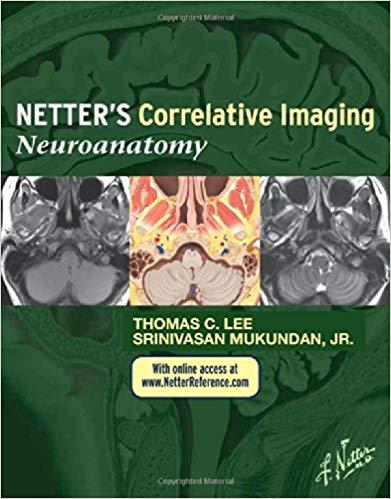 Netter’s Correlative Imaging - Neuroanatomy