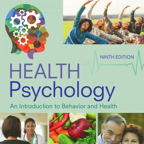 Health Psychology An Introduction to Behavior and Health 9th Edition by Linda Brannon
