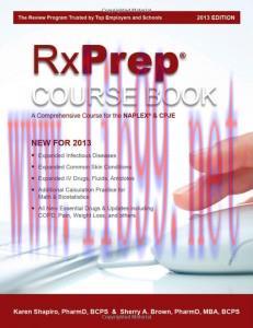 [AME]RxPrep Course Book – A Comprehensive Course for the NAPLEX & CPJE (2013 Edition) (Scanned ...
