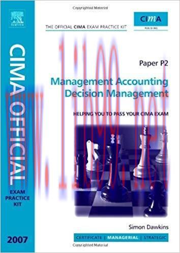 (PDF)CIMA Exam Practice Kit Management Accounting Decision Management: 2007 Edition (CIMA Manag...