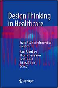 [AME]Design Thinking in Healthcare: From_ Problem to Innovative Solutions (Original PDF)