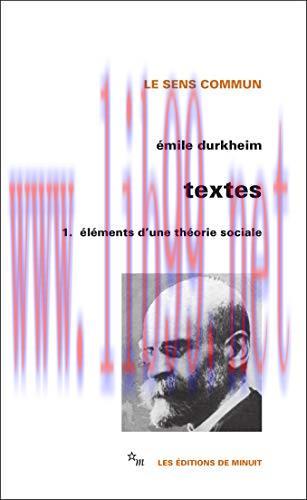 (PDF)Textes 1. Éléments d’une théorie sociale (Le sens commun) (French Edition)
