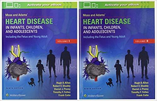 Moss and Adams’ Heart Disease in Infants, Children, and Adolescents, 9E+CHM版