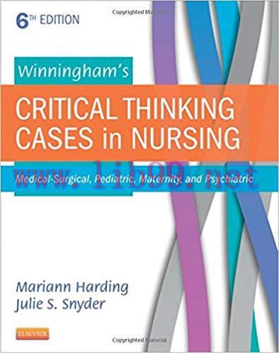 [PDF]Winningham’s Critical Thinking Cases in Nursing, 6th Edition