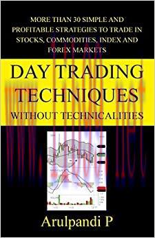 (PDF)Day Trading Techniques Without Technicalities: More than 30 Simple and Effective Technique...