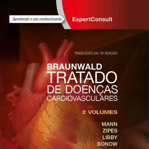 [AME]Braunwald Tratado de Doenças Cardiovasculares. Perguntas e Respostas (Portuguese Brazilian...