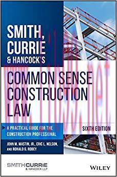 (PDF)Smith, Currie & Hancock’s Common Sense Construction Law: A Practical Guide for the Constru...
