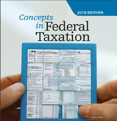 (Solution Manual)Concepts in Federal Taxation 2016.zip