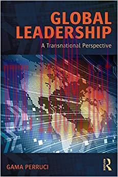 Global Leadership: A Transnational Perspective 1st Edition,