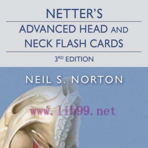 [AME]Netter’s Advanced Head and Neck Flash Cards (Netter Basic Science), 3rd Edition (ORIGINAL ...