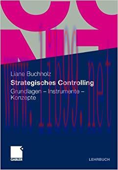 (PDF)Strategisches Controlling: Grundlagen – Instrumente – Konzepte (German Edition) 2009 Editi...